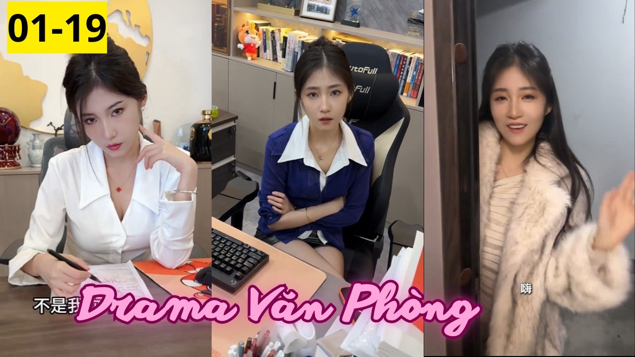 Nhật Ký Làm Trợ Lý Cho Sếp Nữ Bá Đạo | Tổng Hợp 01-19