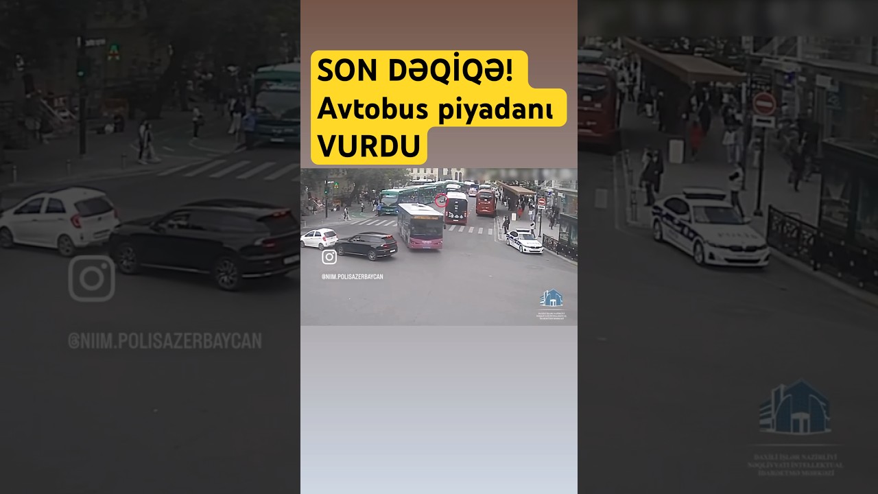 NİİM a&ccedil;ıqlama verdi: Avtobus piyadanı vurdu #gundemxeberler #xeber #xeberler #sonxeber #shorts