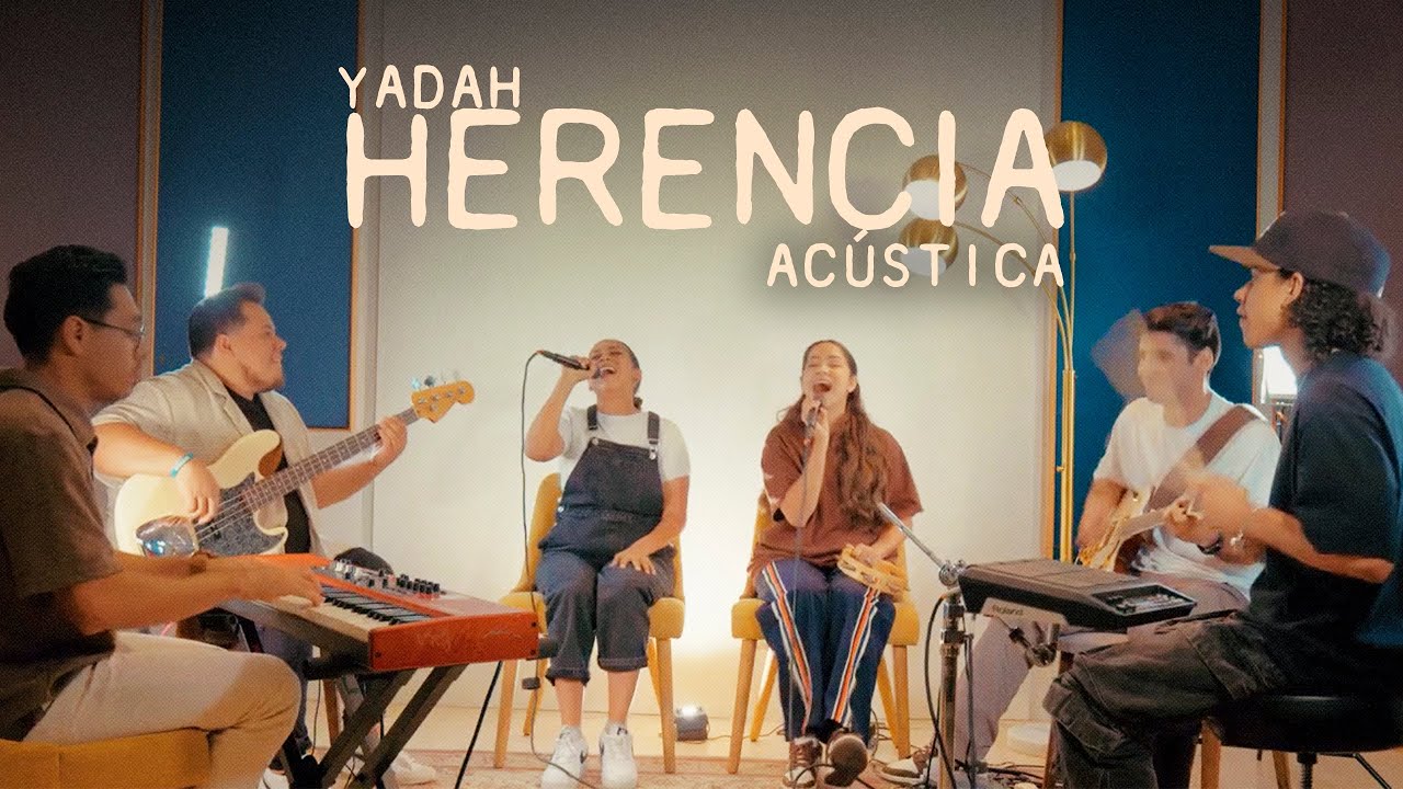 Herencia Ac&uacute;stico | Yadah