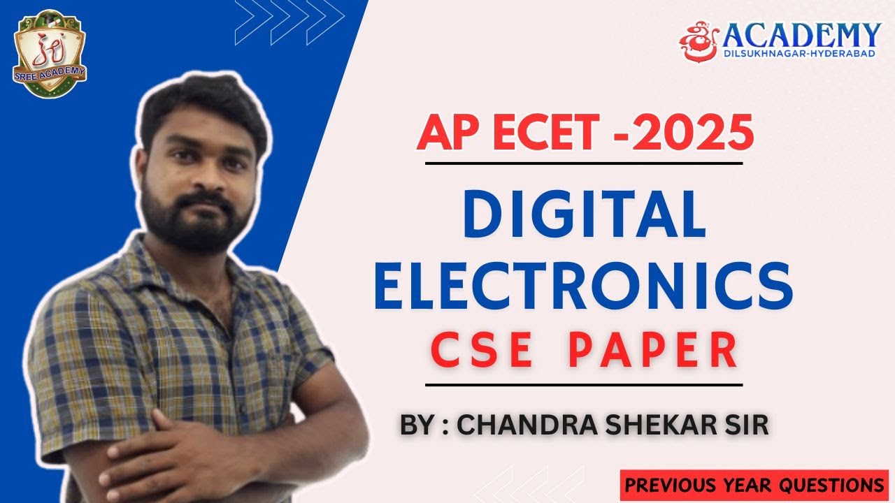 Digital Electronics AP ECET 2025(CSE) Questions Analysis & Solutions | SREE ACADEMY ECET|