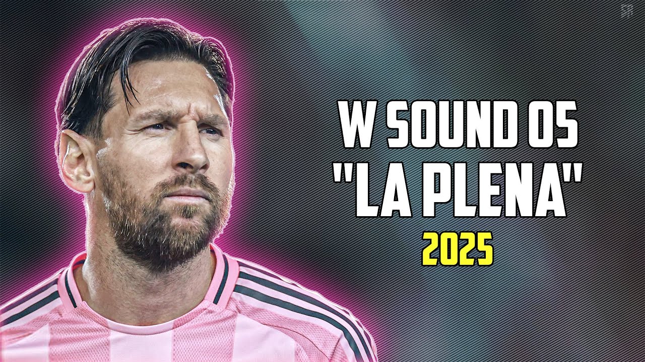 Lionel Messi ● W Sound 05 