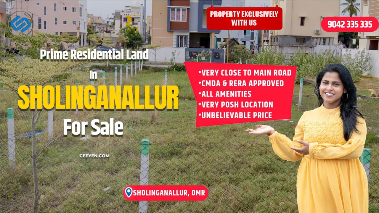 SHOLINGANALLUR OMR | Prime Residential Land | CMDA & RERA | Perfect Location | Exceptional Price