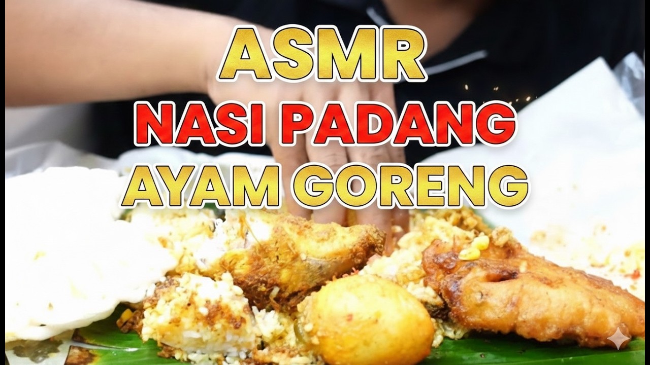 ASMR BERBUKA PUASA DENGAN NASI PADANG AYAM GORENG