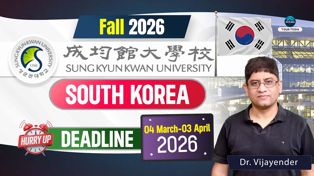 Sungkyunkwan University Fall 2026 | Study in South Korea | Deadline 4th March - 3th April |