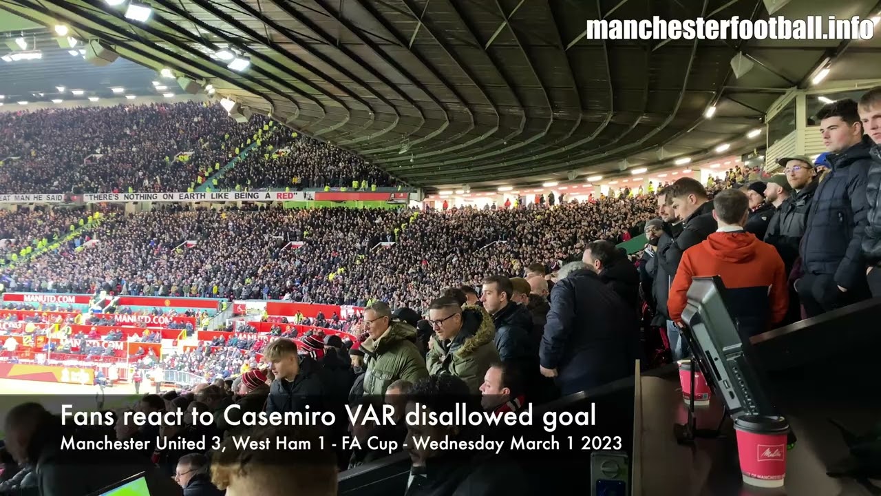 22.5 minutes of fan reactions to goals and VAR drama at Old Trafford for Man Utd 3, West Ham 1 - 4K