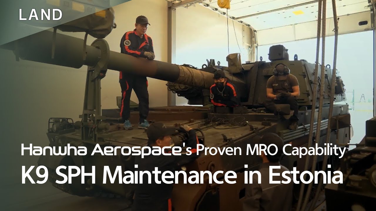 Hanwha Aerospace's Proven MRO Capability: K9 SPH Maintenance in Estonia
