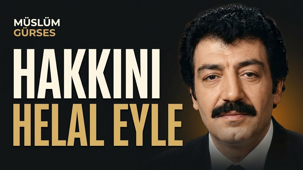 Müslüm Gürses -  Hakkını Helal Eyle (Official Audio)