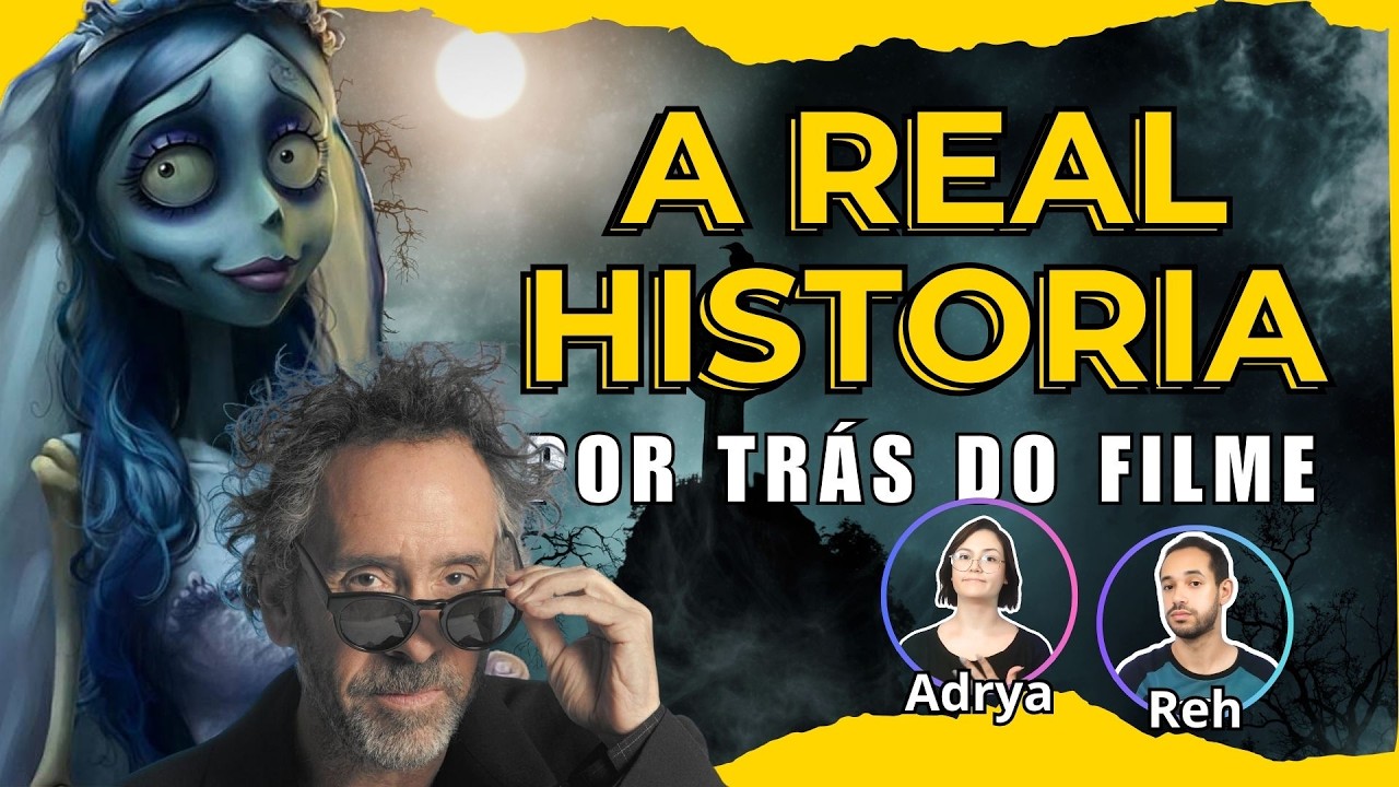 A Noiva Cadáver A Lenda Sombria por Trás do Filme de Tim Burton!