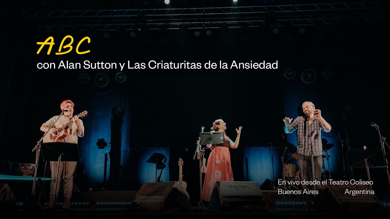 Marta G&oacute;mez - ABC feat. Alan Sutton y Las Criaturitas de la Ansiedad (En vivo - Teatro Coliseo)