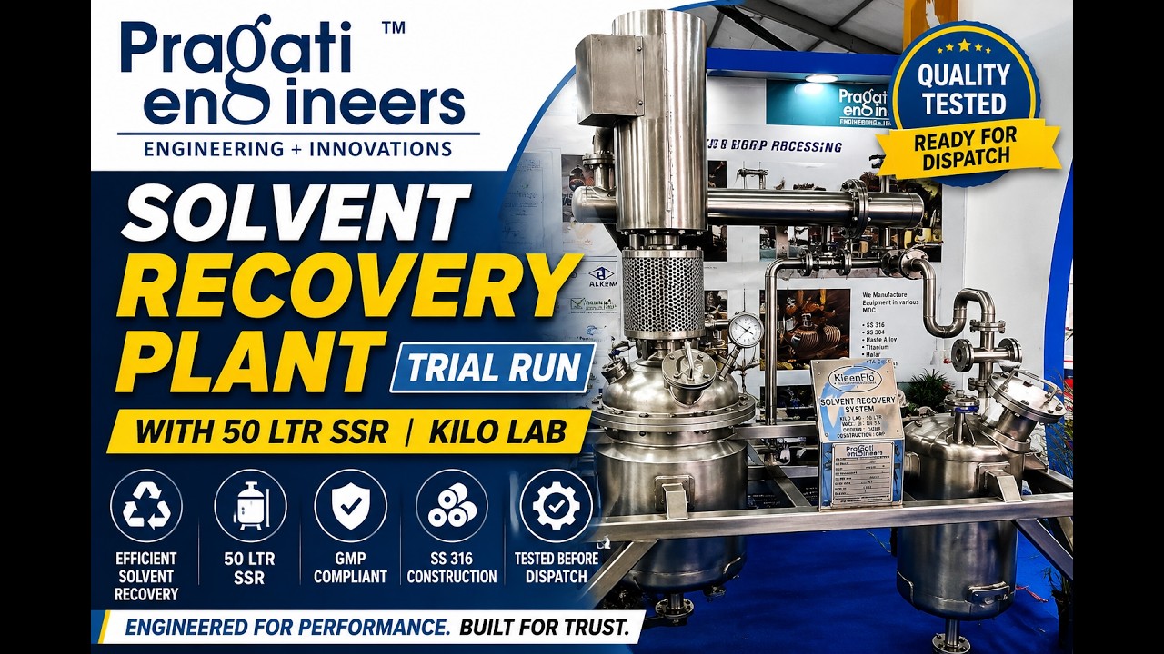 Pharma Solvent Recovery Plant Demonstration | Kilo Lab Equipment | Pragati Engineers