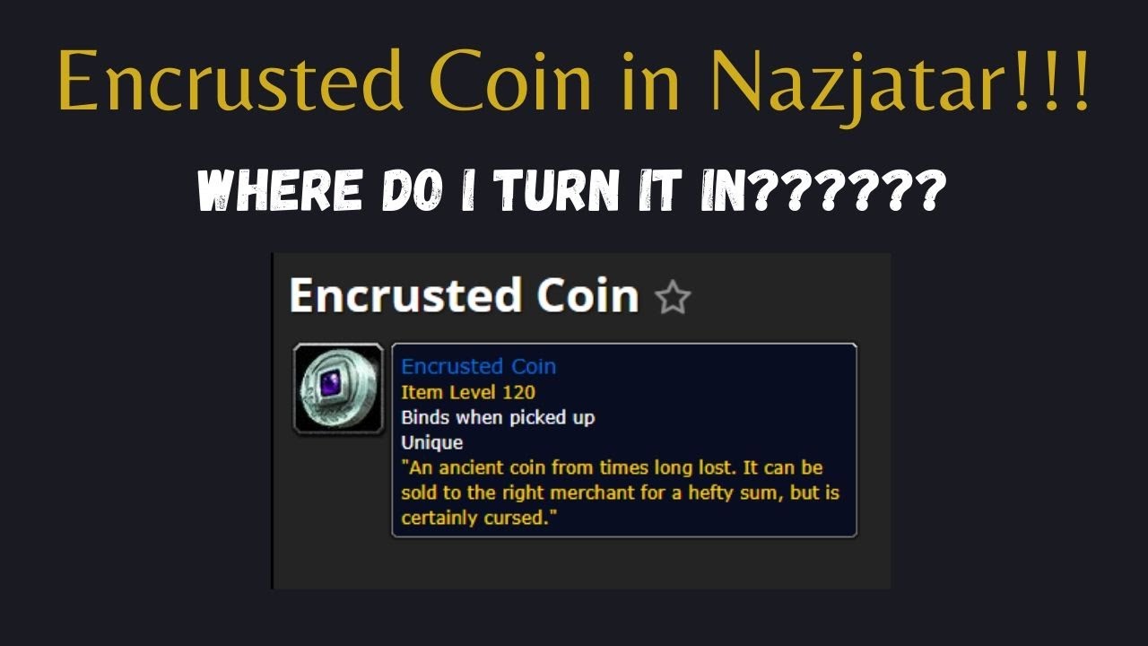 Encrusted Coin Nazjatar.