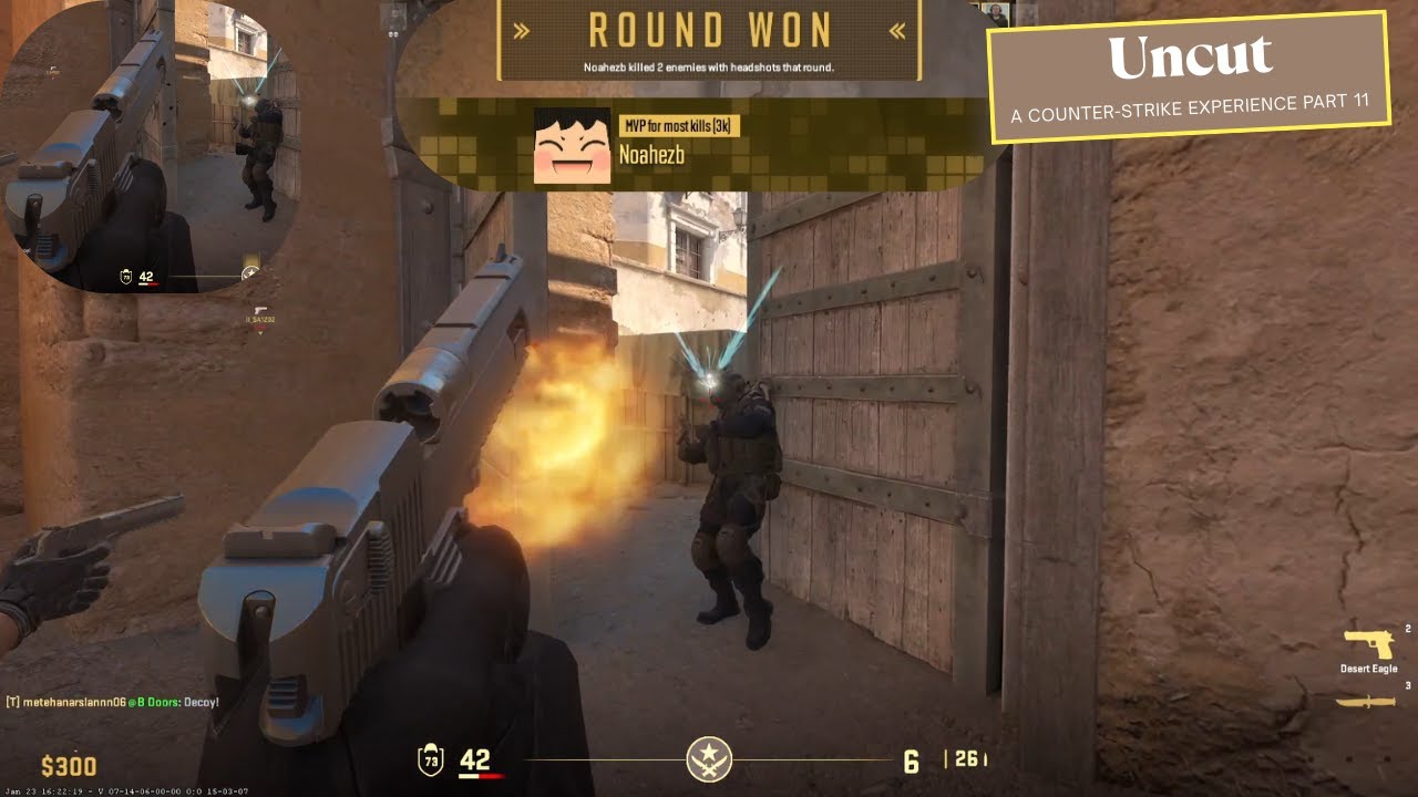 Uncut | a Counter-Strike Experience (Part 11)