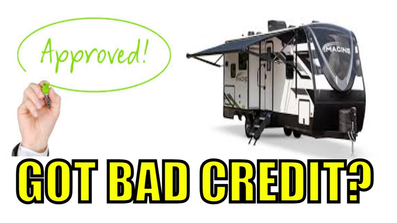 Buying a RV with BAD CREDIT in 2026?? START WITH THESE STEPS