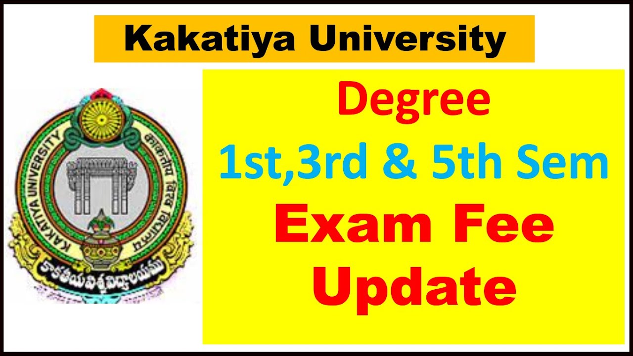 KU DEGREE 1st,3rd & 5th Sem Exam Fee Notification || OU UPDATES.COM