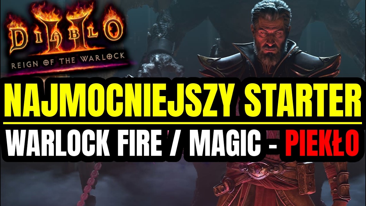 WARLOCK FIRE/MAGIC od Zera do Hella *PIEKŁO* Poradnik do Reign of the Warlock Diablo 2: Resurrected