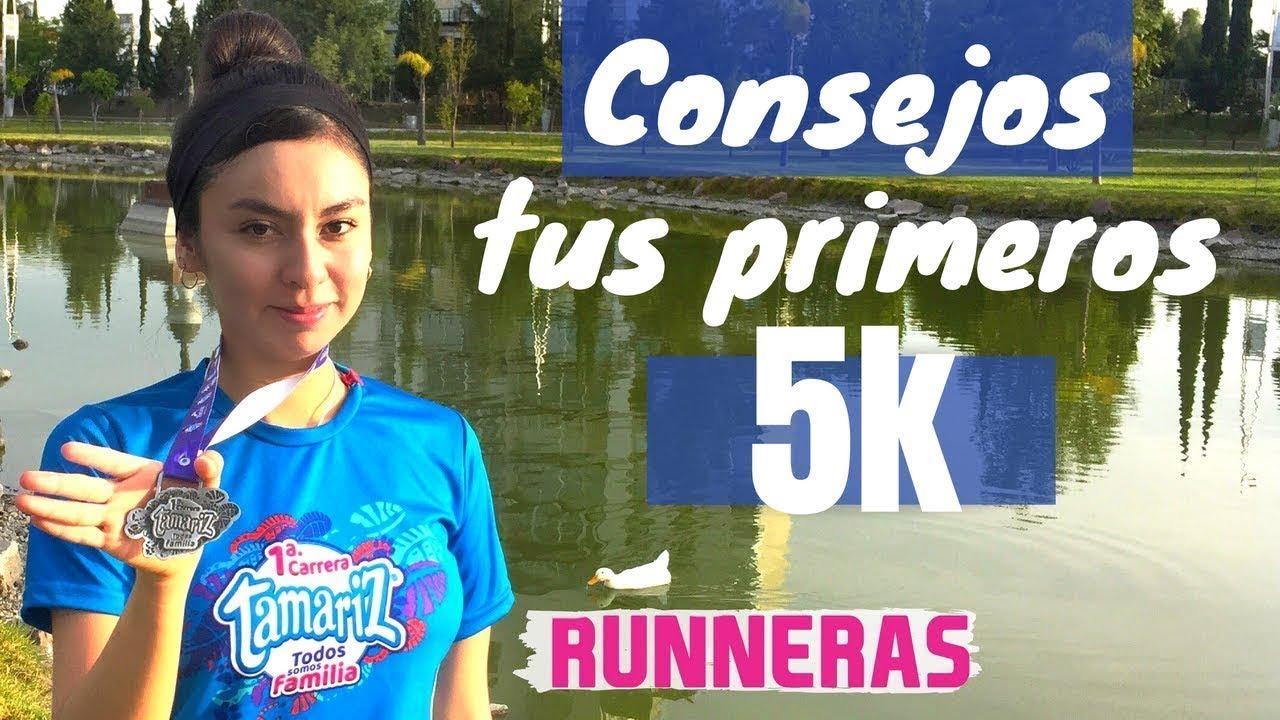 CONSEJOS PARA TU PRIMERA CARRERA 5K | RUNNERAS