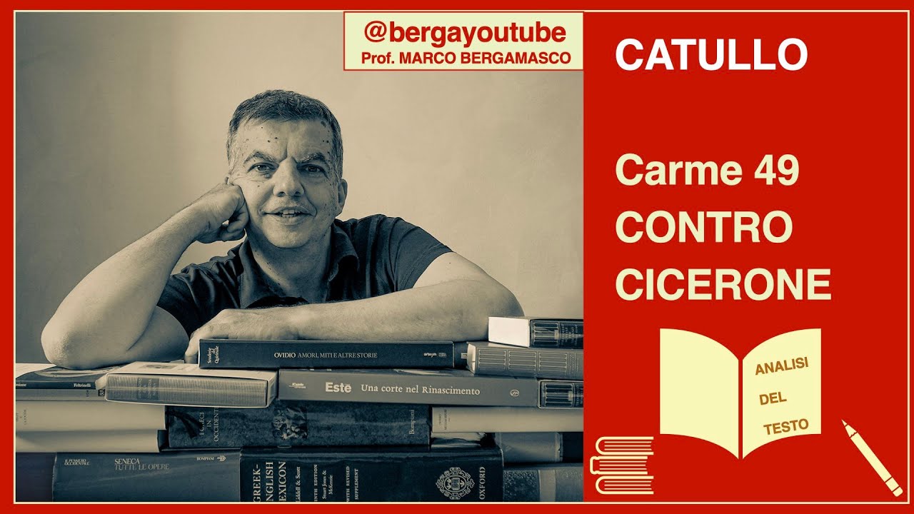 CATULLO contro CICERONE C. 49. Analisi del testo.