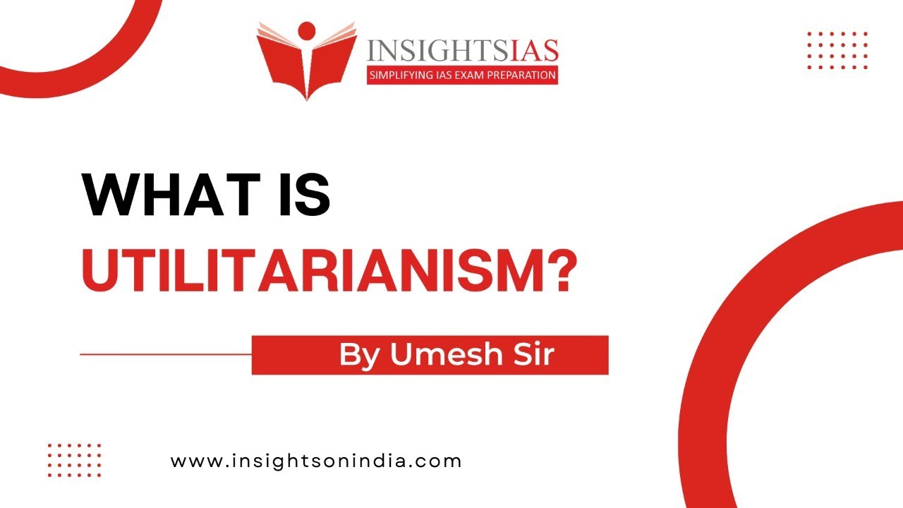 InstaEthics | Day 14 : Utilitarianism