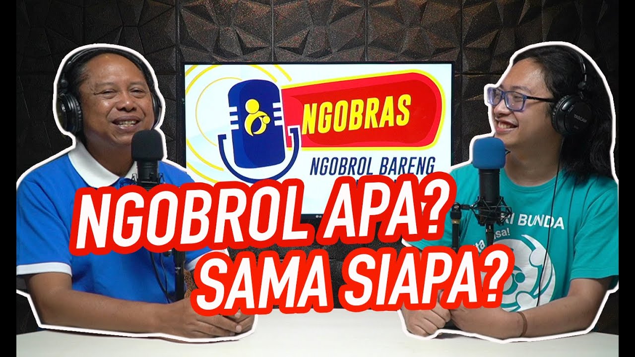 Ngobrol Apa? Sama Siapa?