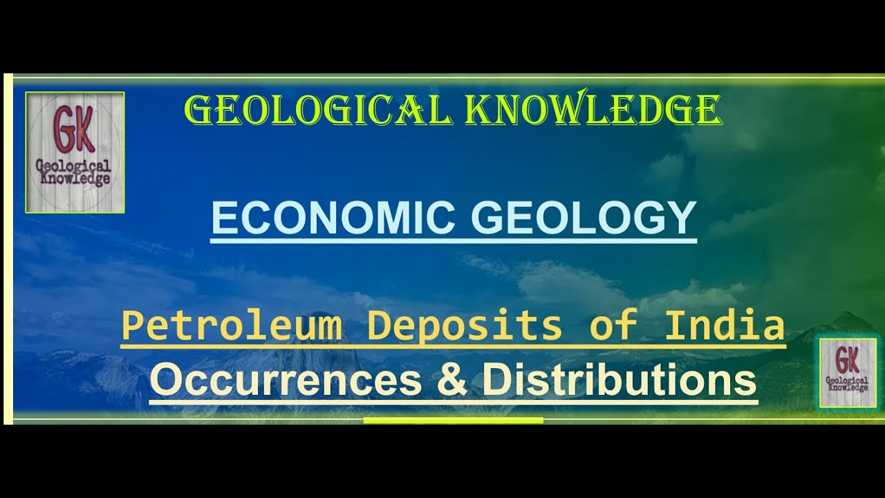Petroleum Deposits of India. On - & Off- shore  Natural Gas. Economic Geology. Geology Paper-3