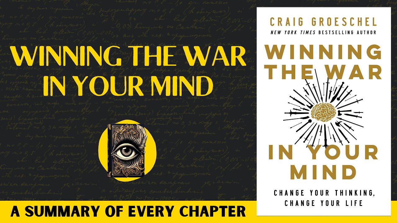 Winning The War In Your Mind Book Summary | Craig Groeschel
