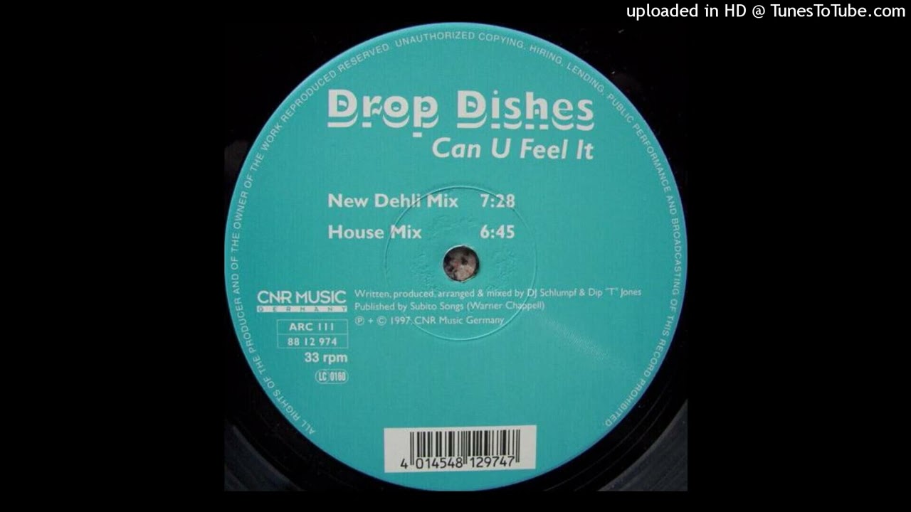 Drop Dishes - Can U Feel It (New Dehli Mix)
