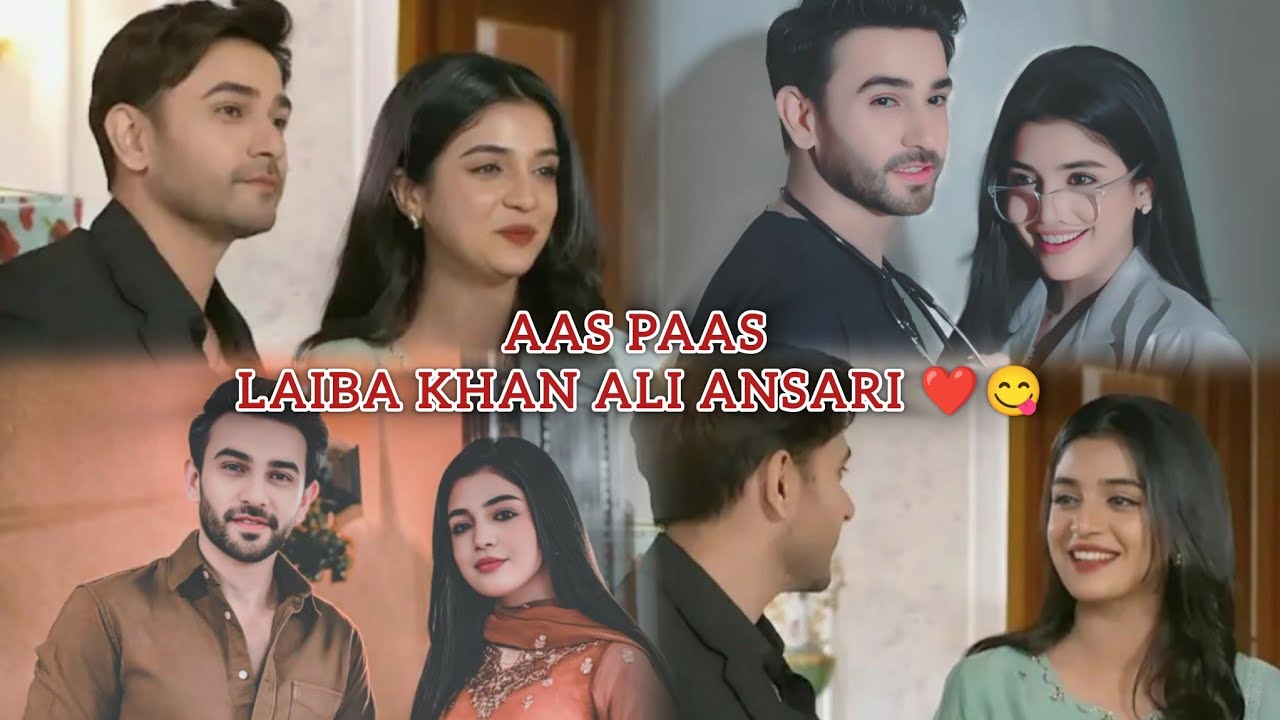 AAS PAAS PAKISTANI FAMOUS DRAMA 🌸❤️ RAMADAN SERIAL💥 ft. LAIBA KHAN & ALI ANSARI❤️ (full explanation)