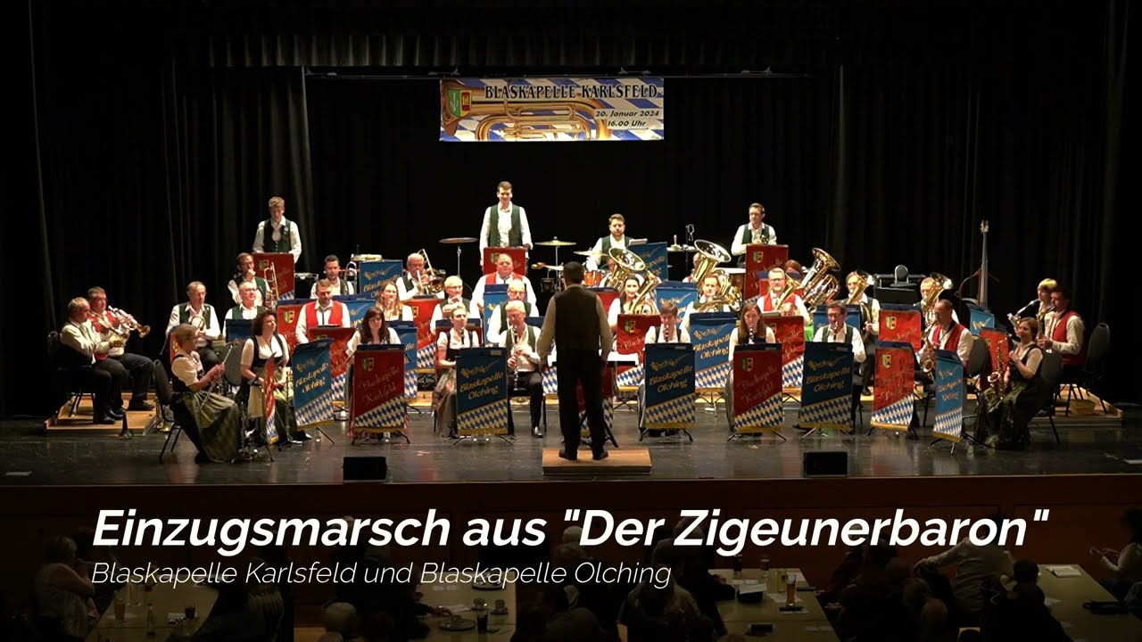 Einzugsmarsch aus Der Zigeunerbaron - Blaskapelle Karlsfeld und Blaskapelle Olching