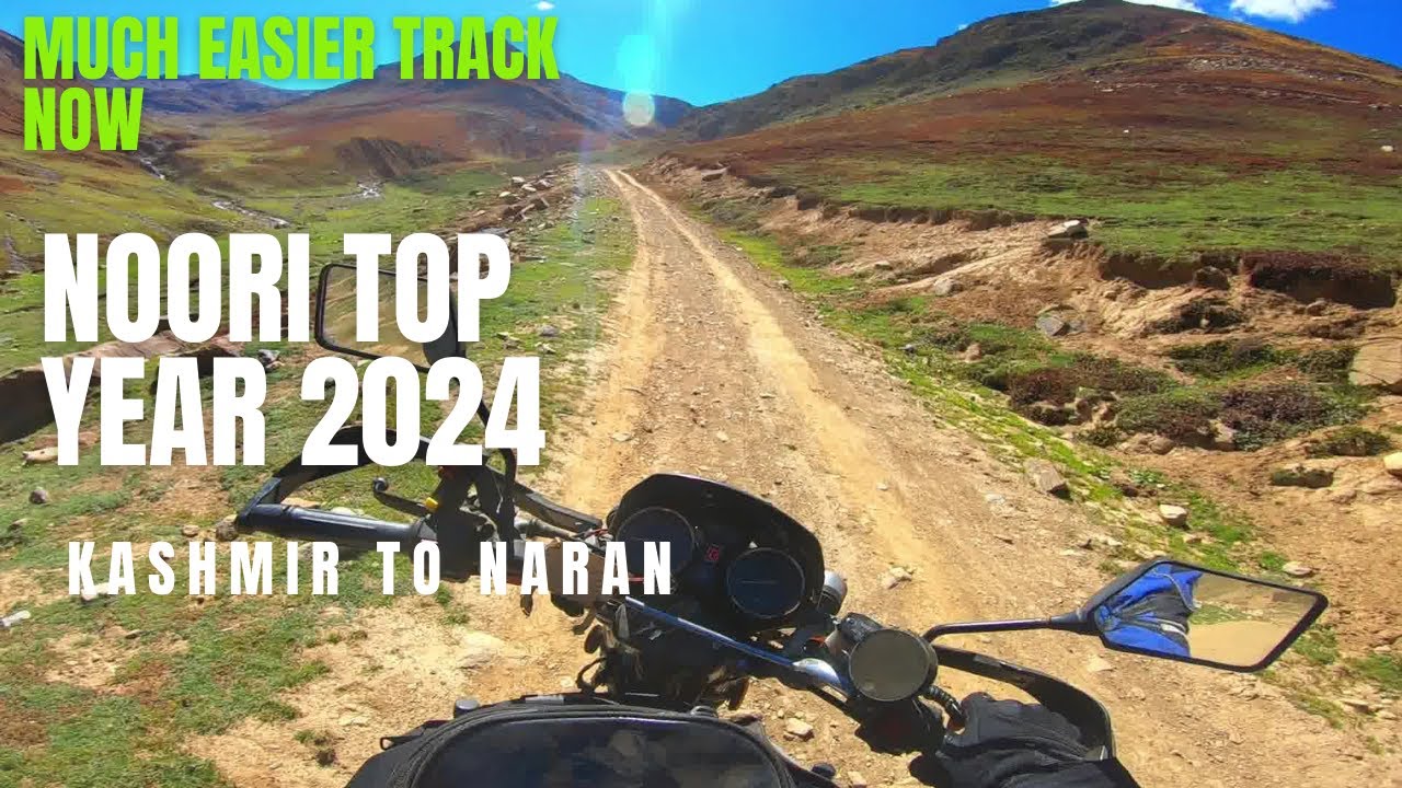 NOORI TOP ON BIKE | THIS ROUTE IS MUCH EASIER NOW | SHARDA TO JHALKAND TRACK CONDITION 2024