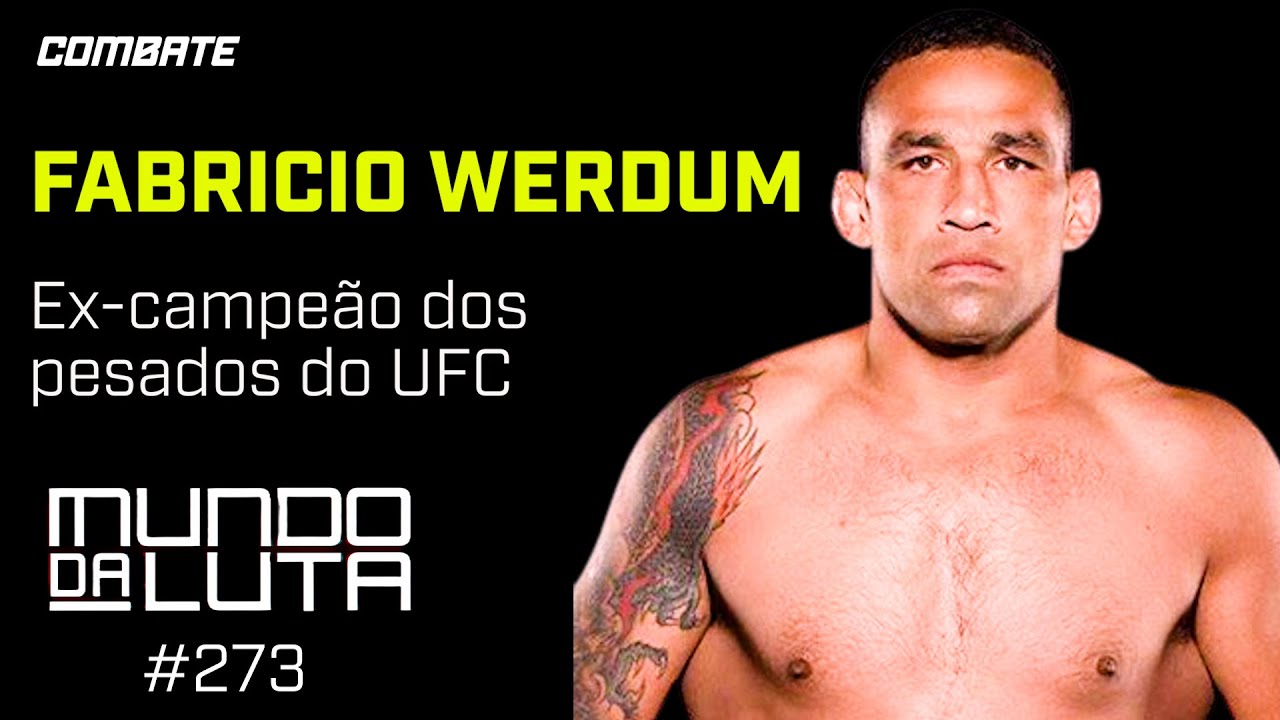 AO VIVO! MUNDO DA LUTA #273 COM FABRICIO WERDUM | Combate.globo