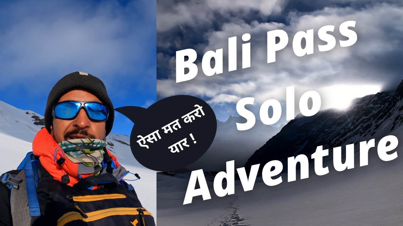 Bali Pass Trek Solo 2022 ( 5000 mtr ) And Stop Doing This Guys Please 🛐 , Hari 🕉️🕉️🕉️