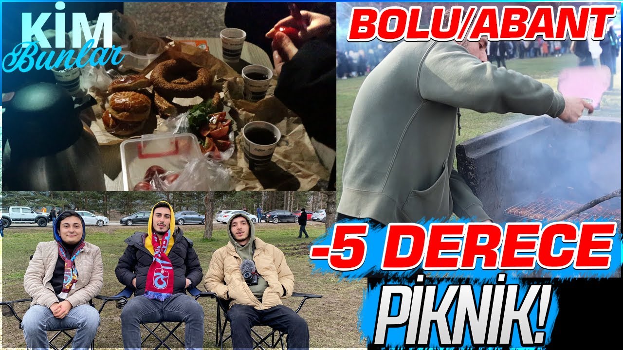 -5 DERECE'DE PİKNİK !! / Abant Kampı