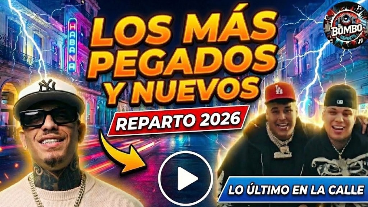 REPARTO 2026 🔥 LO NUEVO Y LO M&Aacute;S ESCUCHADO (Mix 1 Hora) #bebeshito #danyome #repartocubano #repaton