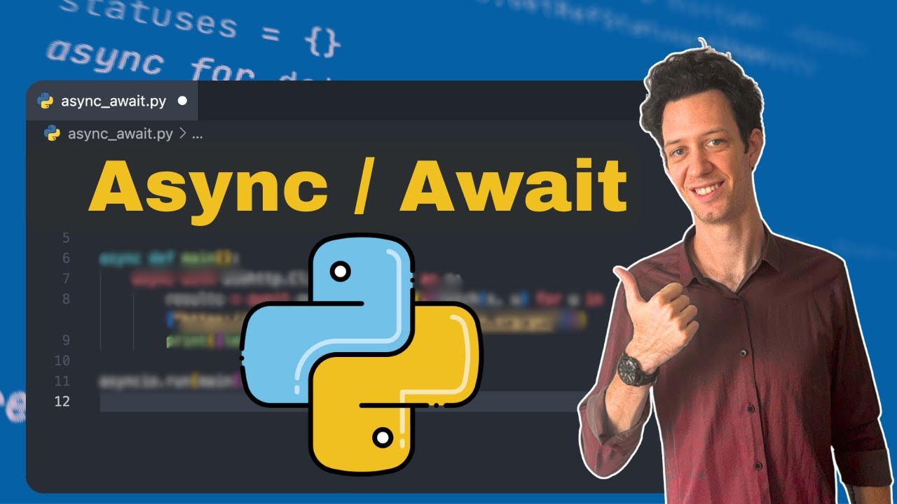 Учебник по асинхронному программированию на Python: объяснение asyncio, async и await
