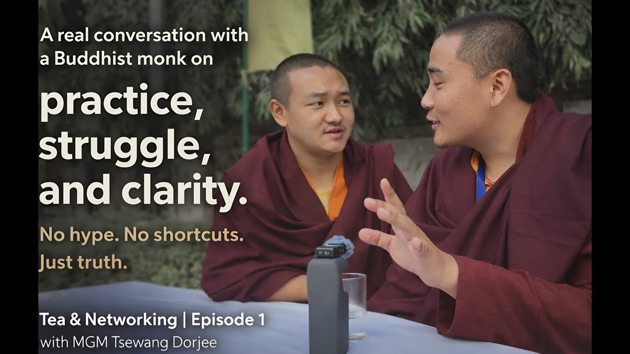 A real conversation between two Buddhist monk | Tea & Networking | Episode 1 with MGM Tsewang Dorjee