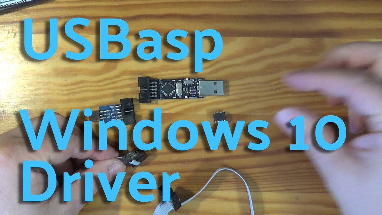 [en] USBasp - Windows 10 driver (ATtiny85, Arduino IDE)