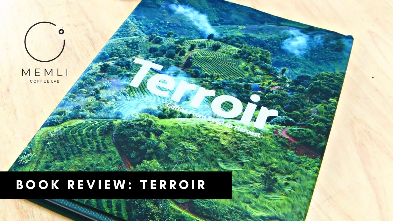 Coffee Book Review - Terroir from Seed to Harvest