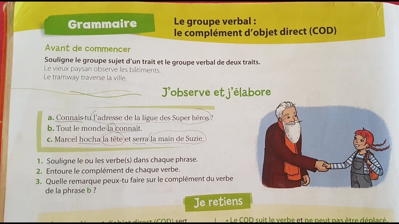 Unité 7 / Grammaire : le complément d'objet direct (COD) page78