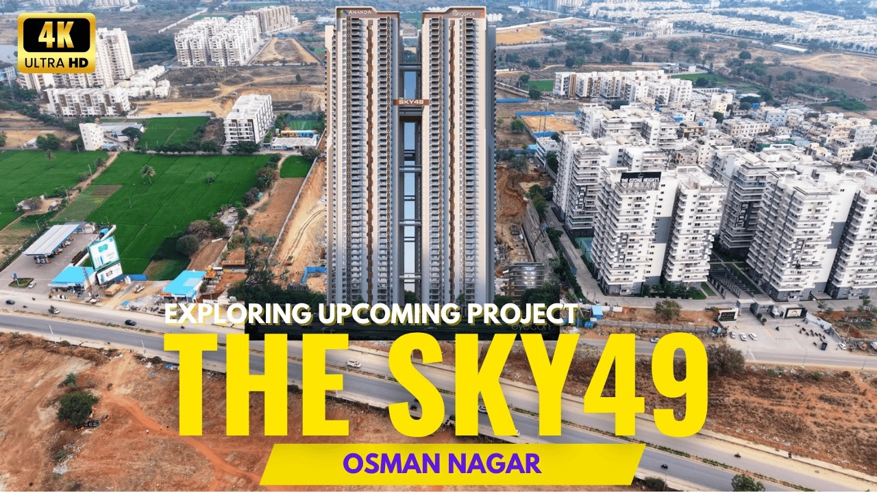 The Sky49 : Exploring Upcoming Premium Gated Community in Osman Nagar || 7.2 Acres || 49 Floors
