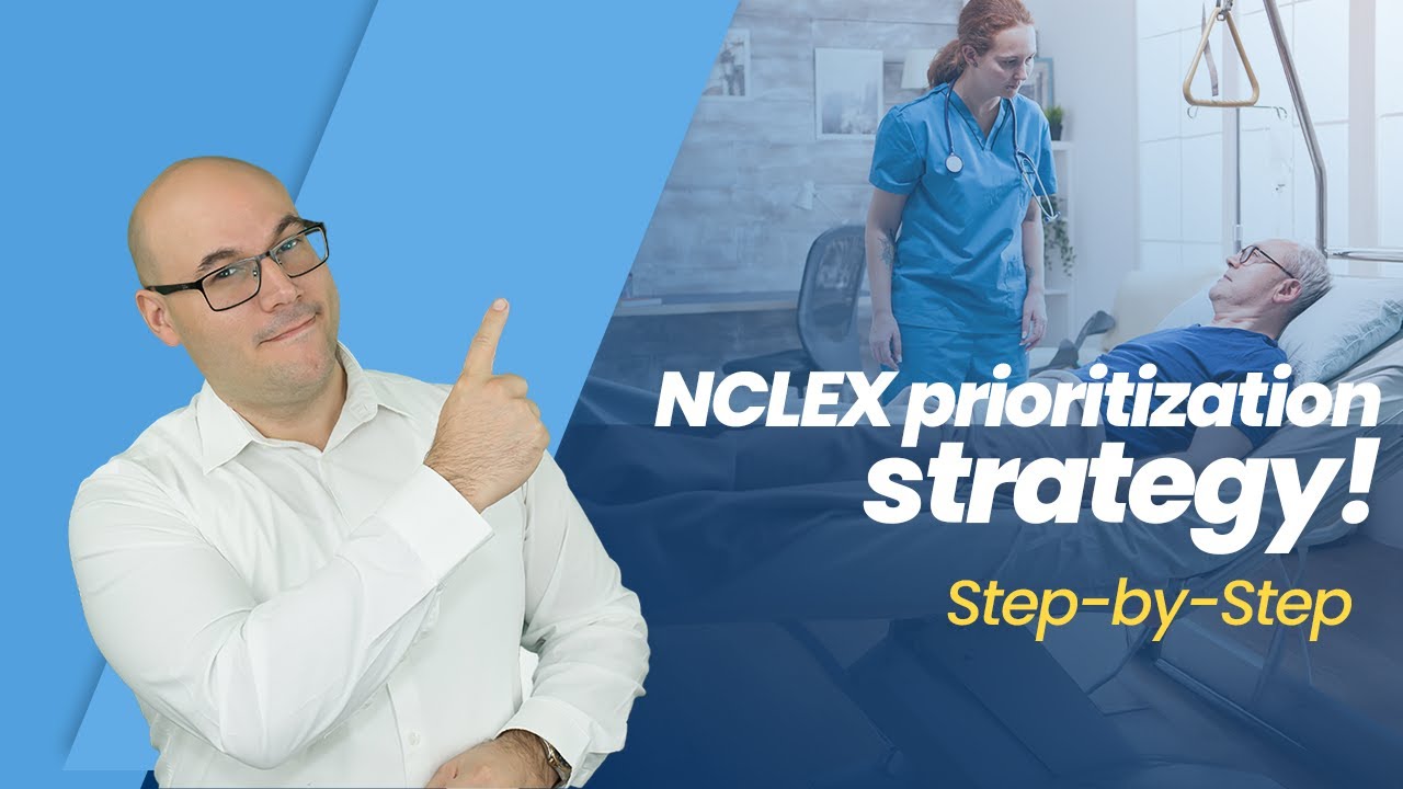 NCLEX prioritization strategy! step-by-Step
