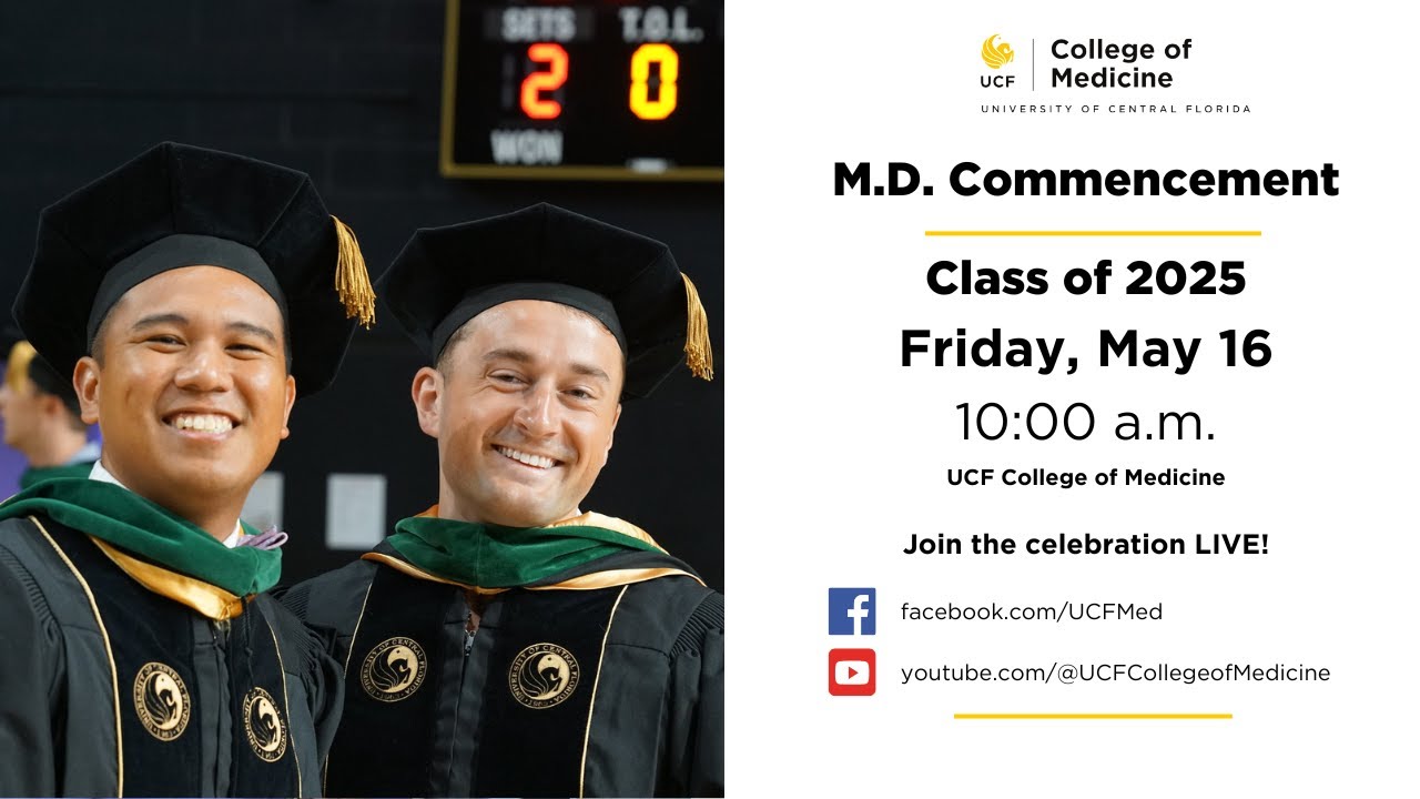 UCF College of Medicine - M.D. Commencement 2025