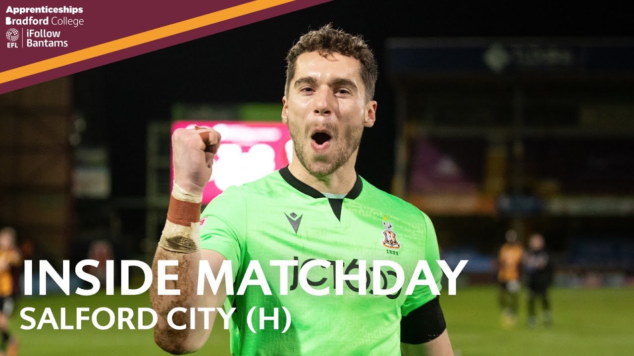 INSIDE MATCHDAY: Bradford City v Salford City
