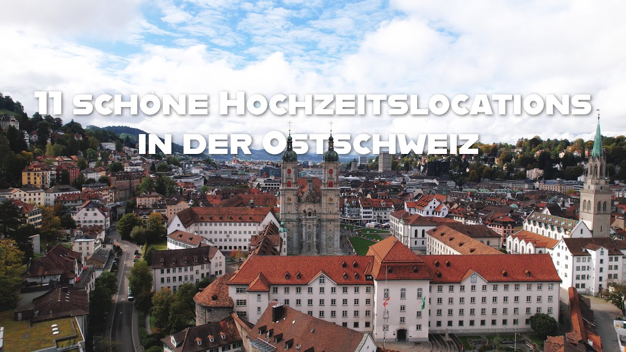 Die 11 schönsten Hochzeitslocations in der Ostschweiz