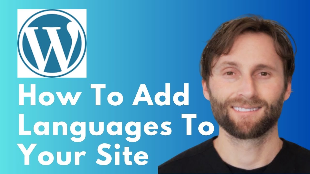 How to Add Languages for Your WordPress Website [Full Guide 2026]