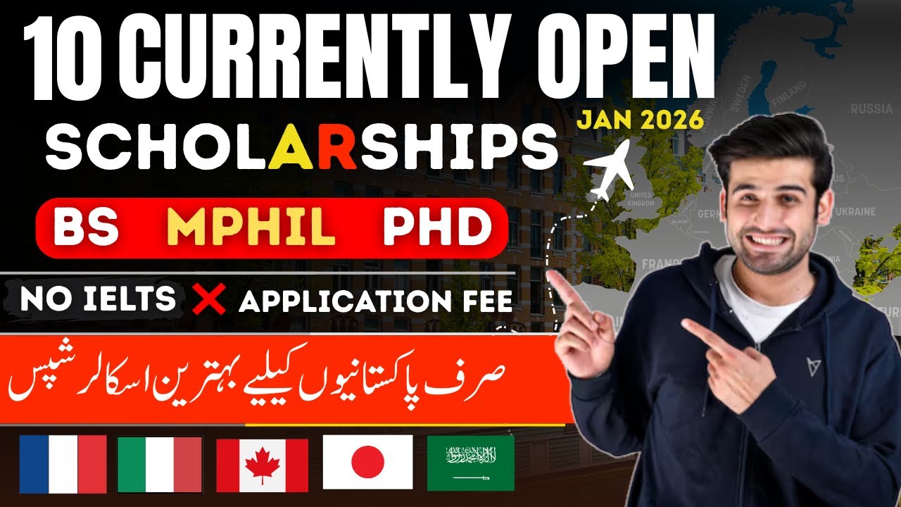 Top 10 Fully Funded Scholarships for Pakistani Students | Open January 2026 | Apply Now! 🇵🇰🌍