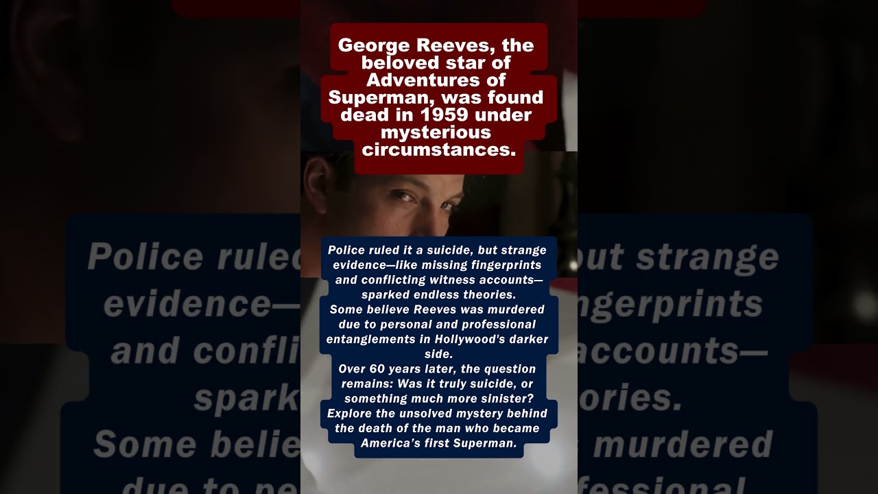 Superman&rsquo;s Death: Suicide or Murder? | George Reeves&rsquo; True Story