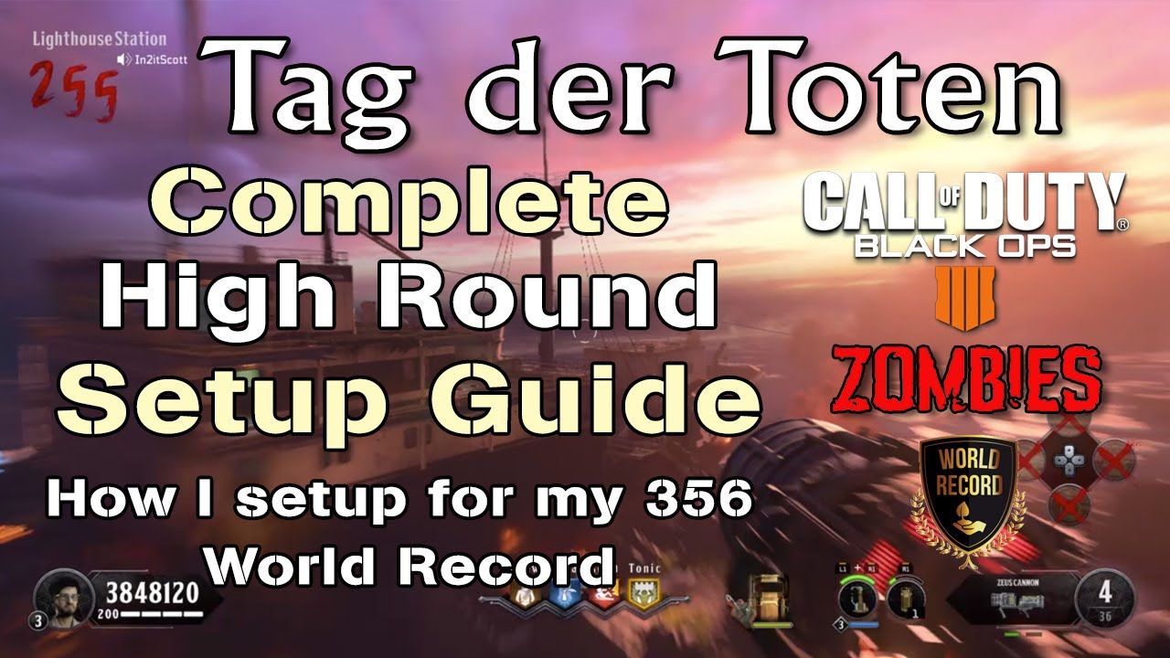 Tag der Toten High Round Complete Setup Guide - Call of Duty: Black Ops 4 Zombies