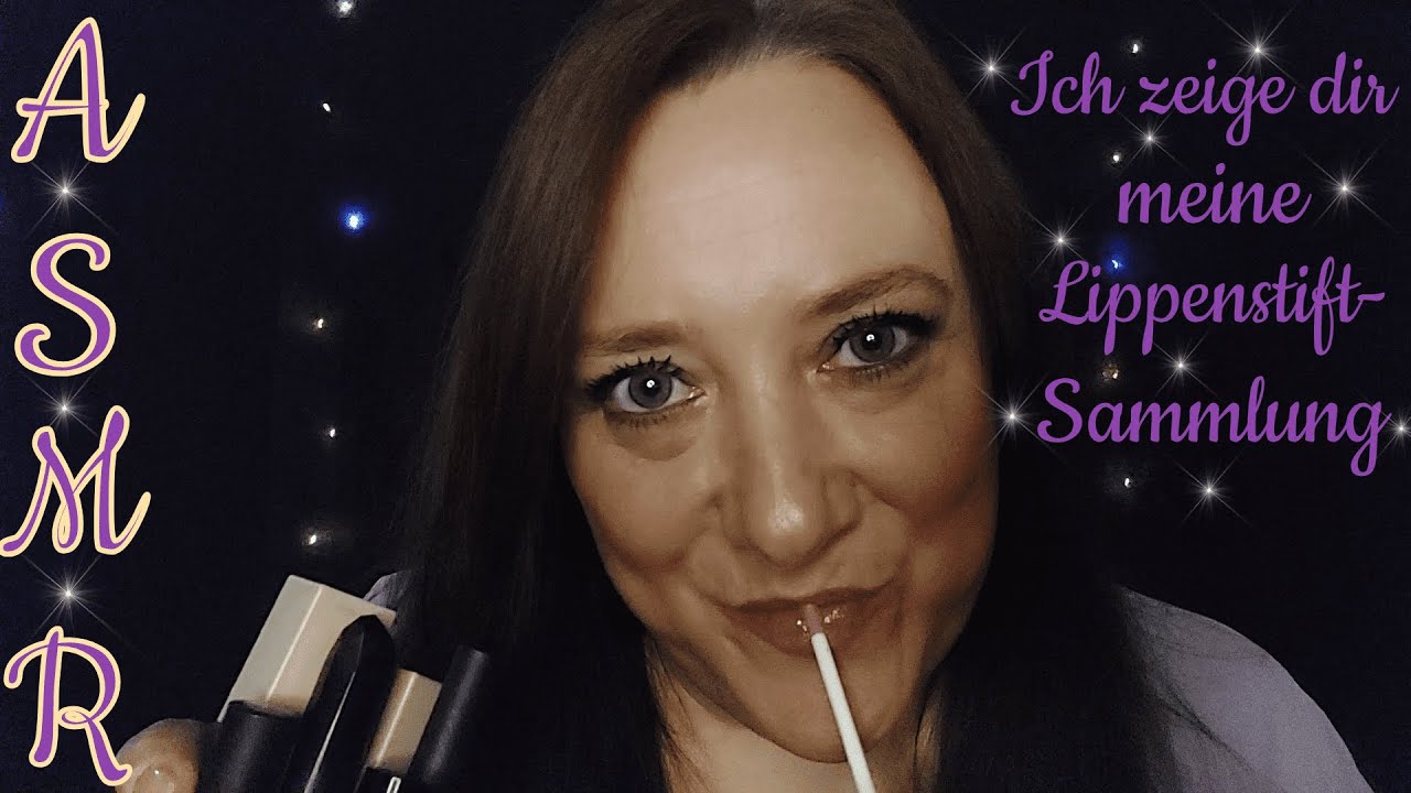 ASMR| Ich zeige dir meine Lippenstift-Sammlung 💄Soft Whispering /Mouth Sounds /Deutsch/German