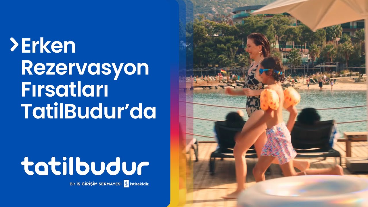 TatilBudur &ndash; Erken Rezervasyon Fırsatı
