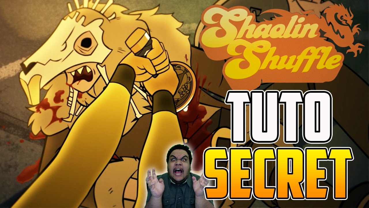 [FR] TUTO DU SECRET DE SHAOLIN SHUFFLE!